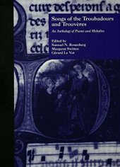 book Songs of the Troubadours and Trouveres: An Anthology of Poems and Melodies (Garland Reference Library of the Humanities)