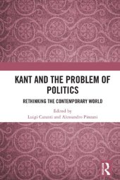 book Kant and the problem of politics: rethinking the contemporary world