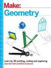 book Make: Geometry: Learn by Coding, 3D Printing and Building