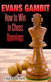 book Evans Gambit: How to Win in Chess Openings