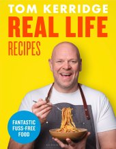 book Real Life Recipes: Recipes that work hard so you don't have to