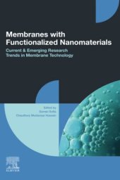 book Membranes with Functionalized Nanomaterials: Current and Emerging Research Trends in Membrane Technology