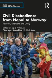 book Civil Disobedience from Nepal to Norway: Traditions, Extensions, and Civility