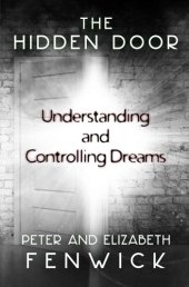 book The Hidden Door: Understanding and Controlling Dreams