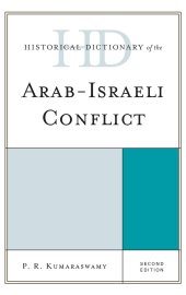 book Historical Dictionary Of The Arab-Israeli Conflict