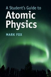 book A Student's Guide to Atomic Physics