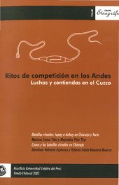 book Ritos de competición en los Andes. Luchas y contiendas en el Cuzco