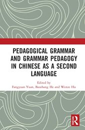 book Pedagogical Grammar and Grammar Pedagogy in Chinese as a Second Language