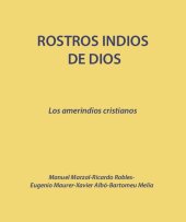 book Rostros indios de Dios. Los amerindios cristianos