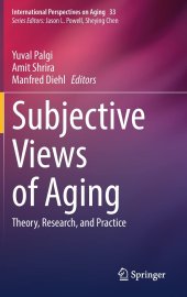 book Subjective Views of Aging: Theory, Research, and Practice