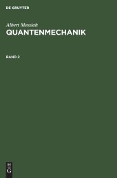 book Albert Messiah: Quantenmechanik. Band 2