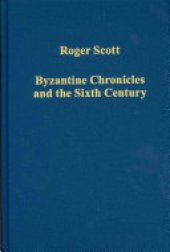 book Byzantine Chronicles and the Sixth Century