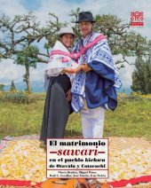 book El matrimonio/ sawari en el pueblo kichwa de Otavalo y Cotacahi (Imbabura)