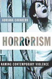 book Horrorism: Naming Contemporary Violence (New Directions in Critical Theory, 14)