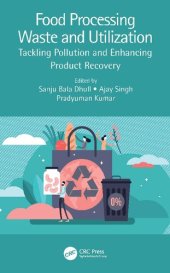 book Food Processing Waste and Utilization: Tackling Pollution and Enhancing Product Recovery