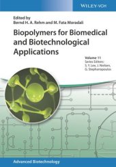 book Biopolymers for Biomedical and Biotechnological Applications