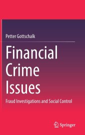 book Financial Crime Issues: Fraud Investigations and Social Control