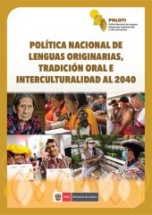 book Política Nacional de Lenguas Originarias, Tradición Oral e Interculturalidad al 2040 (PNLOTI, Perú)