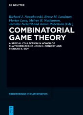 book Combinatorial Game Theory: A Special Collection in Honor of Elwyn Berlekamp, John H. Conway and Richard K. Guy