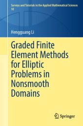 book Graded Finite Element Methods for Elliptic Problems in Nonsmooth Domains