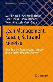 book Lean Management, Kaizen, Kata and Keiretsu: Best-Practice Examples and Industry Insights from Japanese Concepts