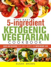 book The Easy 5-Ingredient Ketogenic Vegetarian Cookbook