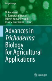 book Advances in Trichoderma Biology for Agricultural Applications