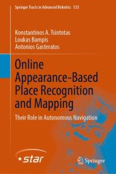 book Online Appearance-Based Place Recognition and Mapping: Their Role in Autonomous Navigation