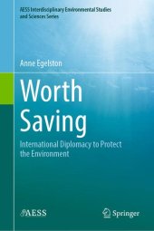 book Worth Saving: International Diplomacy to Protect the Environment