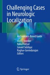 book Challenging Cases in Neurologic Localization. An Evidence-Based Guide