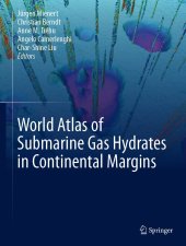 book World Atlas of Submarine Gas Hydrates in Continental Margins