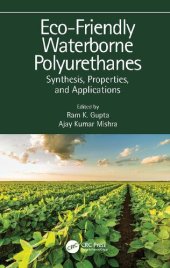 book Eco-Friendly Waterborne Polyurethanes: Synthesis, Properties, and Applications