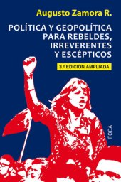 book Política y geopolítica para rebeldes, irreverentes y escépticos. Tercera Edición ampliada