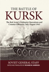 book The Battle of Kursk: The Red Army’s Defensive Operations and Counter-Offensive, July-August 1943