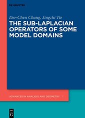 book The Sub-Laplacian Operators of Some Model Domains