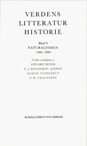 book Verdens litteraturhistorie 9 : Naturalismen  (1860-1890)