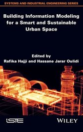 book Building Information Modeling for a Smart and Sustainable Urban Space