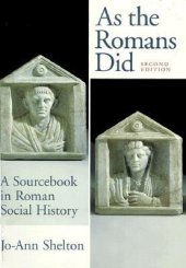 book As the Romans Did: A Sourcebook in Roman Social History