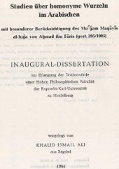 book Studien über homonyme Wurzeln im Arabischen mit besonderer Berücksichtigung des Muʿǧam Maqāyīs al-luġa von Aḥmad ibn Fāris (gest. 395/1005): Inaugural-Dissertation