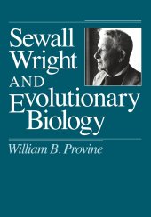 book Sewall Wright and Evolutionary Biology