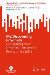 book (Re)Discovering Proximity: Generating New Urbanity―An Action Research for Milan