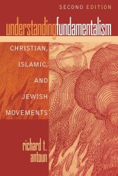 book Understanding Fundamentalism: Christian, Islamic, and Jewish Movements