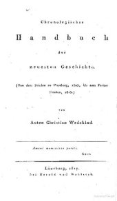 book Chronologisches Handbuch der neuesten Geschichte (Von dem Frieden zu Pressburg, 1805, bis zum Pariser Frieden, 1815)