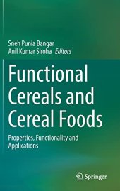 book Functional Cereals and Cereal Foods: Properties, Functionality and Applications