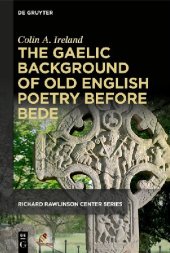 book The Gaelic Background of Old English Poetry before Bede