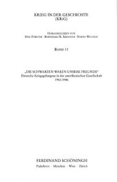 book » Die Schwarzen waren unsere Freunde" : Deutsche Kriegsgefangene in der amerikanischen Gesellschaft 1942-1946