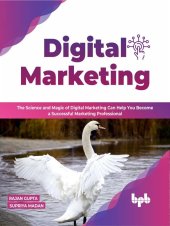 book Digital Marketing: The Science and Magic of Digital Marketing Can Help You Become a Successful Marketing Professional