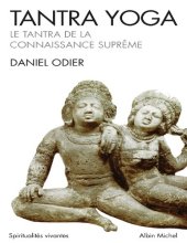 book Tantra yoga : Le Tantra de la connaissance suprême