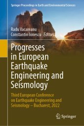 book Progresses in European Earthquake Engineering and Seismology: Third European Conference on Earthquake Engineering and Seismology – Bucharest, 2022