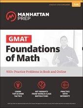 book GMAT Foundations of Math: 900+ Practice Problems in Book and Online (Manhattan Prep GMAT Strategy Guides)